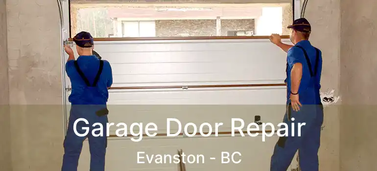  Garage Door Repair Evanston - BC