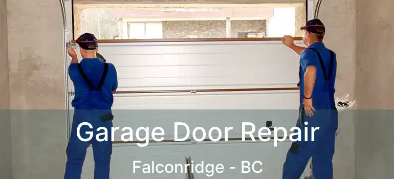  Garage Door Repair Falconridge - BC