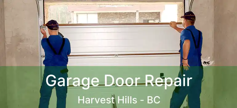  Garage Door Repair Harvest Hills - BC