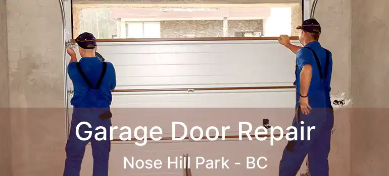  Garage Door Repair Nose Hill Park - BC
