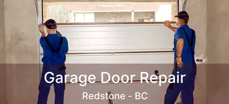  Garage Door Repair Redstone - BC