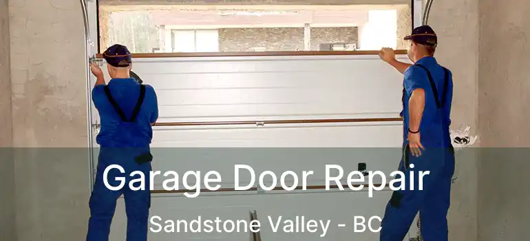  Garage Door Repair Sandstone Valley - BC