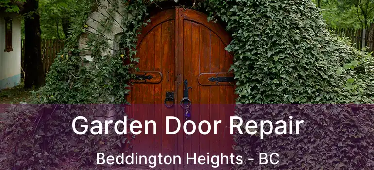  Garden Door Repair Beddington Heights - BC