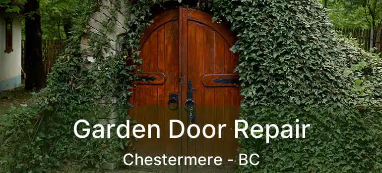  Garden Door Repair Chestermere - BC
