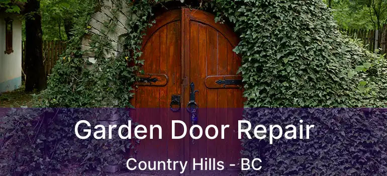  Garden Door Repair Country Hills - BC