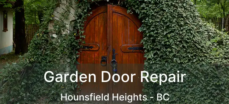  Garden Door Repair Hounsfield Heights - BC