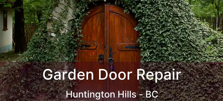  Garden Door Repair Huntington Hills - BC