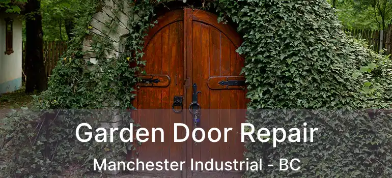  Garden Door Repair Manchester Industrial - BC
