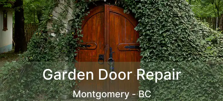  Garden Door Repair Montgomery - BC