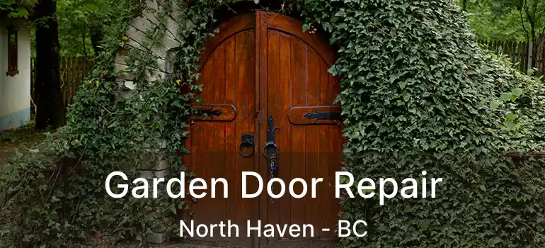  Garden Door Repair North Haven - BC