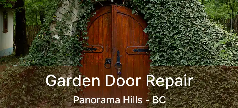  Garden Door Repair Panorama Hills - BC