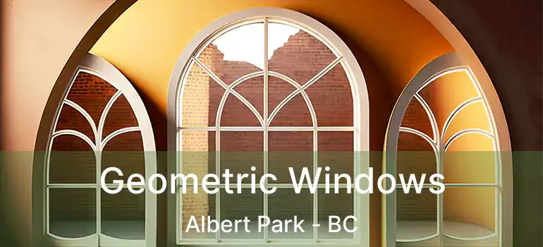  Geometric Windows Albert Park - BC