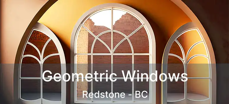  Geometric Windows Redstone - BC
