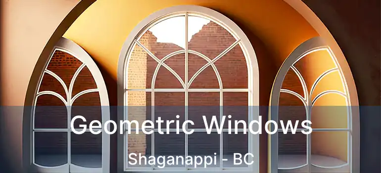  Geometric Windows Shaganappi - BC