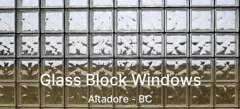  Glass Block Windows Altadore - BC