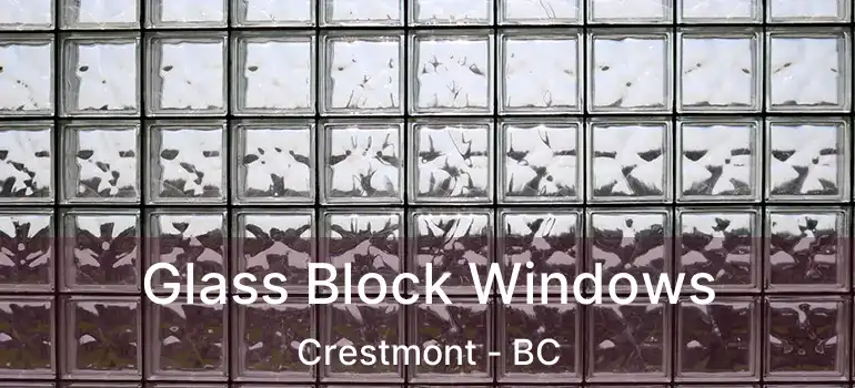  Glass Block Windows Crestmont - BC