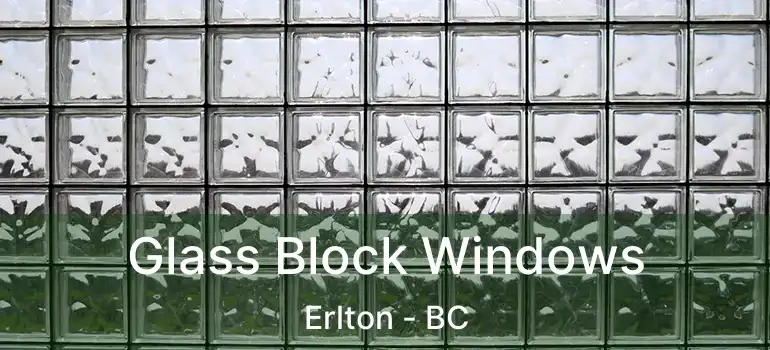  Glass Block Windows Erlton - BC