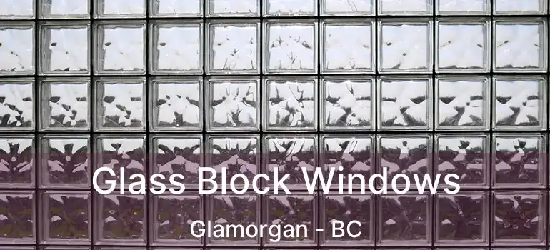  Glass Block Windows Glamorgan - BC