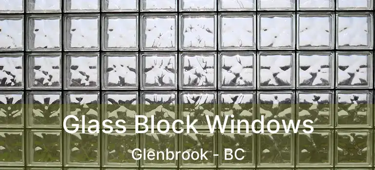  Glass Block Windows Glenbrook - BC