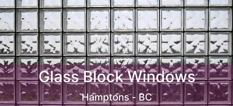  Glass Block Windows Hamptons - BC