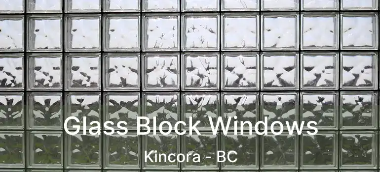  Glass Block Windows Kincora - BC