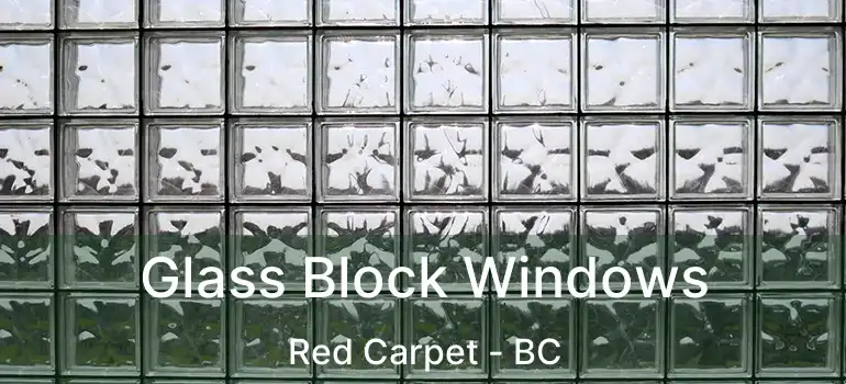  Glass Block Windows Red Carpet - BC