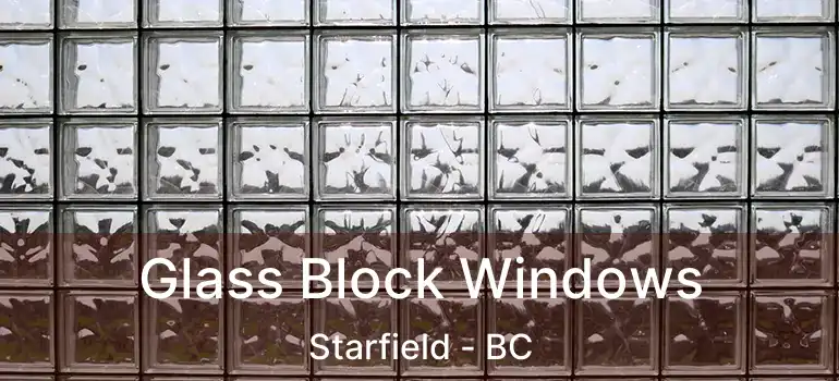  Glass Block Windows Starfield - BC