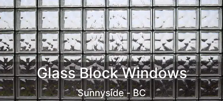  Glass Block Windows Sunnyside - BC