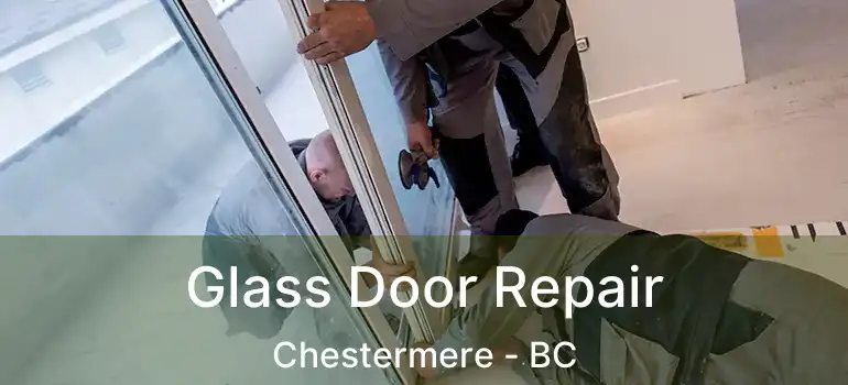  Glass Door Repair Chestermere - BC