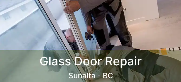  Glass Door Repair Sunalta - BC