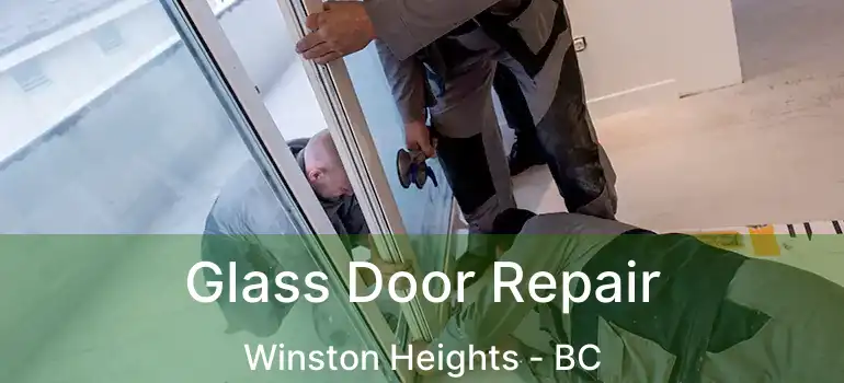  Glass Door Repair Winston Heights - BC