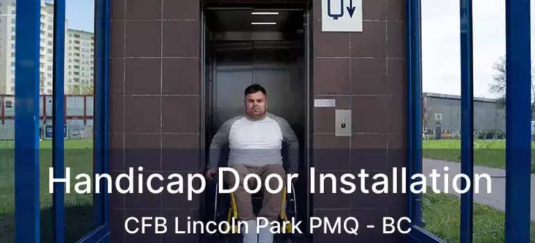 Handicap Door Installation CFB Lincoln Park PMQ - BC