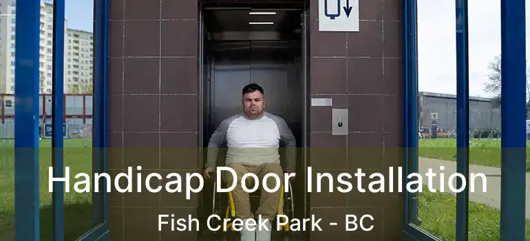  Handicap Door Installation Fish Creek Park - BC