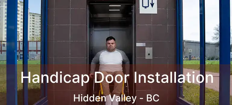  Handicap Door Installation Hidden Valley - BC