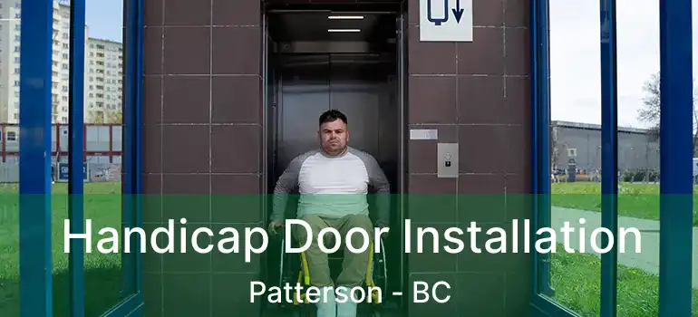  Handicap Door Installation Patterson - BC