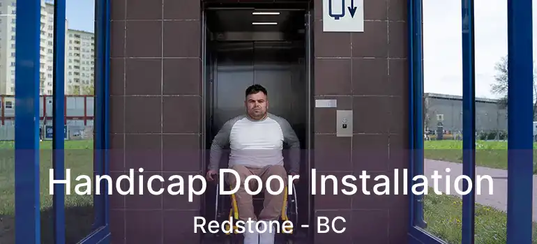  Handicap Door Installation Redstone - BC