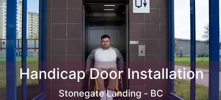  Handicap Door Installation Stonegate Landing - BC