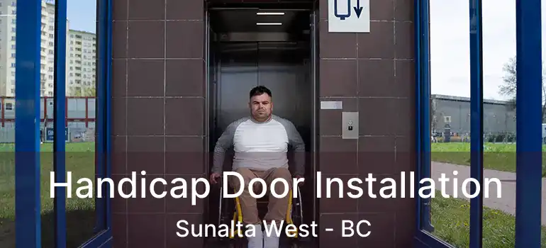  Handicap Door Installation Sunalta West - BC