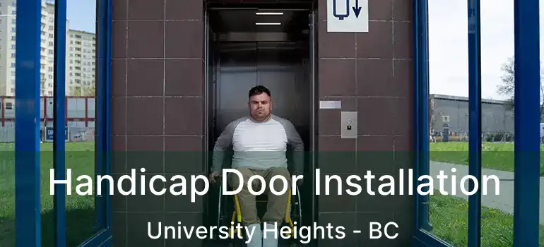  Handicap Door Installation University Heights - BC