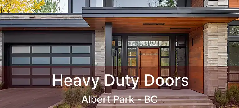  Heavy Duty Doors Albert Park - BC