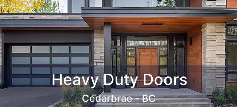 Heavy Duty Doors Cedarbrae - BC
