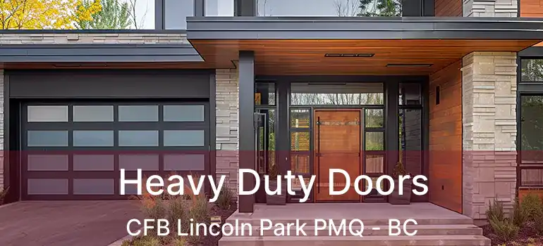 Heavy Duty Doors CFB Lincoln Park PMQ - BC