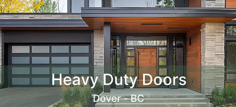  Heavy Duty Doors Dover - BC