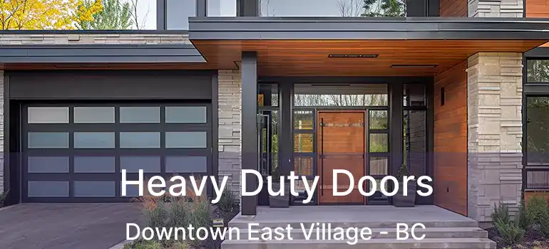 Heavy Duty Doors Downtown East Village - BC