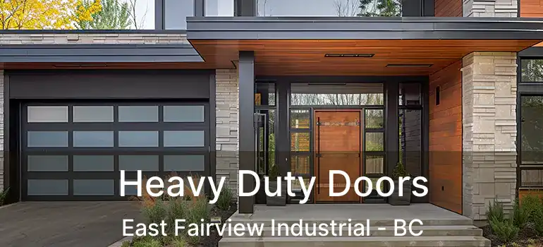  Heavy Duty Doors East Fairview Industrial - BC