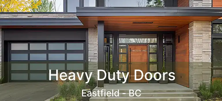  Heavy Duty Doors Eastfield - BC