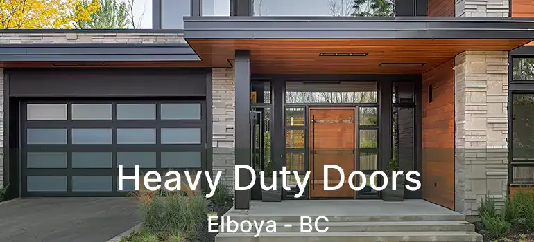  Heavy Duty Doors Elboya - BC