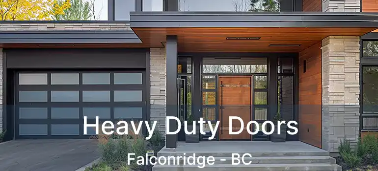  Heavy Duty Doors Falconridge - BC