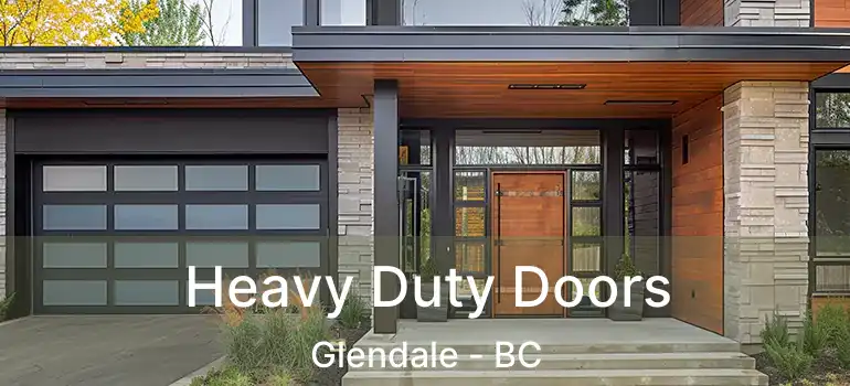  Heavy Duty Doors Glendale - BC
