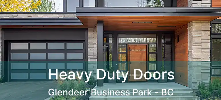  Heavy Duty Doors Glendeer Business Park - BC